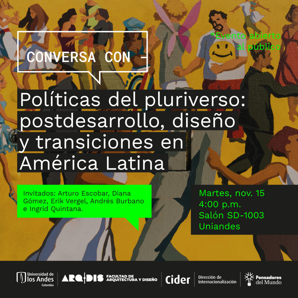 Políticas del pluriverso postdesarrollo, diseño y transiciones en américa latina