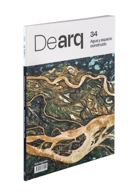Dearq34. Agua y espacios construidos