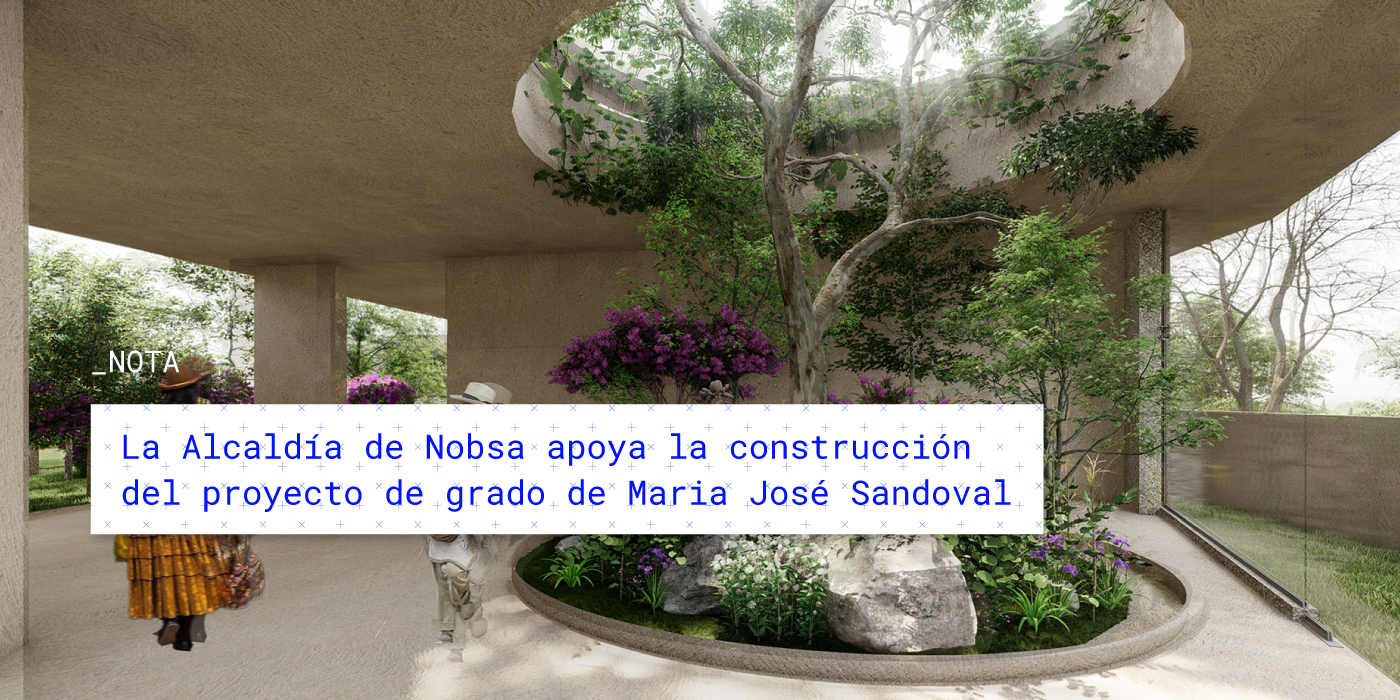 Alcaldía de Nobsa apoya la construcción del proyecto de grado de maria josé Sandoval