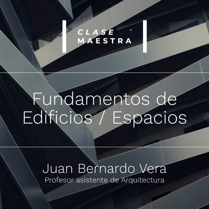 clase-maestra-fundamentos-edificios-espacios