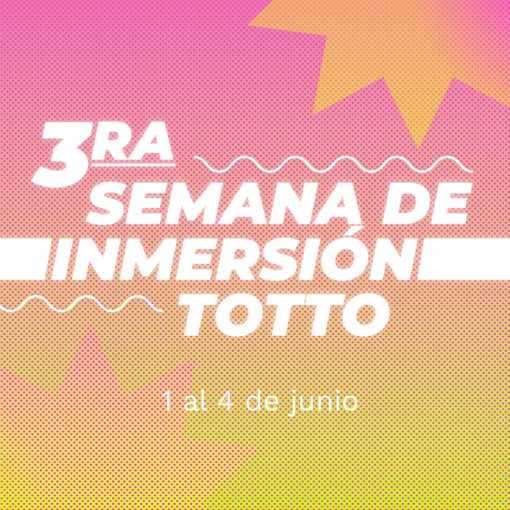 tercera-semana-inmersion-totto