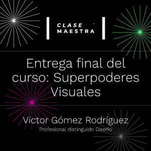 entrega-final-superpoderes-visuales